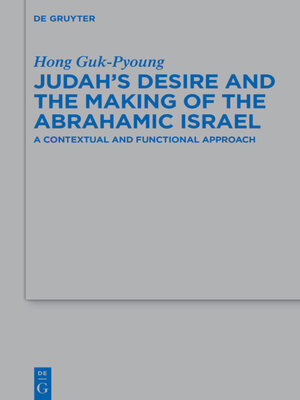 cover image of Judah's Desire and the Making of the Abrahamic Israel